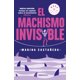 thumbnail image 1 of Libro Debolsillo El machismo invisible (regresa) (Edición en español), 1 of 1