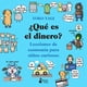 thumbnail image 1 of Libro ¿Qué Es El Dinero?, 1 of 2