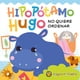 thumbnail image 1 of Hipopotamo Hugo No Quiere Ordenar, 1 of 2
