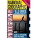 thumbnail image 1 of Guía de campo de fotografía de National Geographic, 2.ª edición, 1 of 1