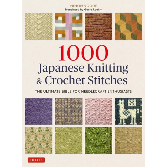 1000 puntos de tejido y crochet japoneses: La biblia definitiva para entusiastas del arte de la aguja