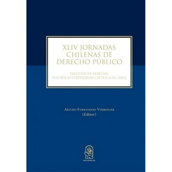 Xliv Jornadas Chilenas De Derecho Público. Envio Grat /401