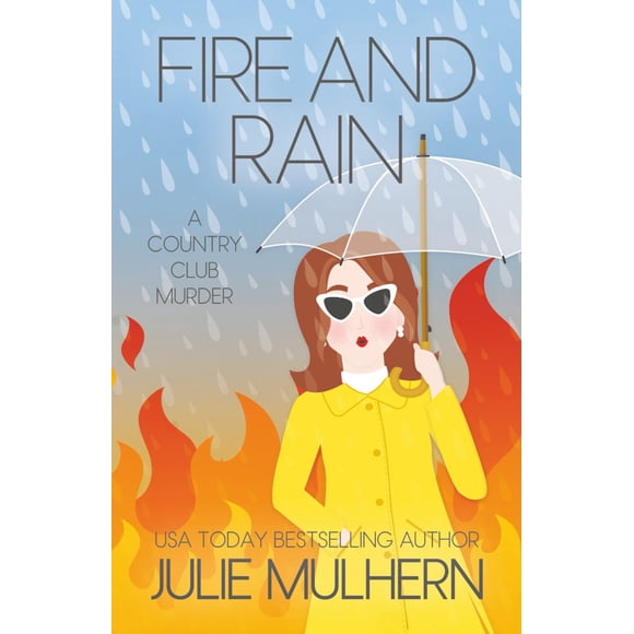 Libro sovvilu Fire and Rain (Los asesinatos del Country Club)