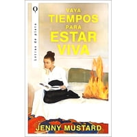 Plata - Libro Vaya Tiempos Para Estar Viva -Mustard, Jenny