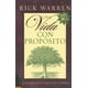 thumbnail image 1 of Libro Una vida con propósito: ¿Para que estoy aquí en la tierra?, 1 of 1