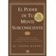 thumbnail image 1 of Libro El Poder De Tu Mente Subconciente - Dr. Joseph Murphy, 1 of 2