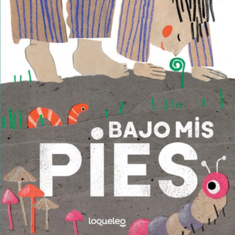 Loqueleo - Bajo Mis Pies