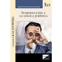 Olejnik Ediciones - Libro Introduccion A La Lógica Jurídica Georges Kalinowsk