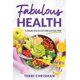thumbnail image 1 of Salud Fabulosa: Un plan sencillo para estar bien y mantenerse bien, 1 of 1