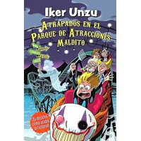 Martínez Roca - Libro Atrapados En El Parque De Atracciones Maldito - I Unzu
