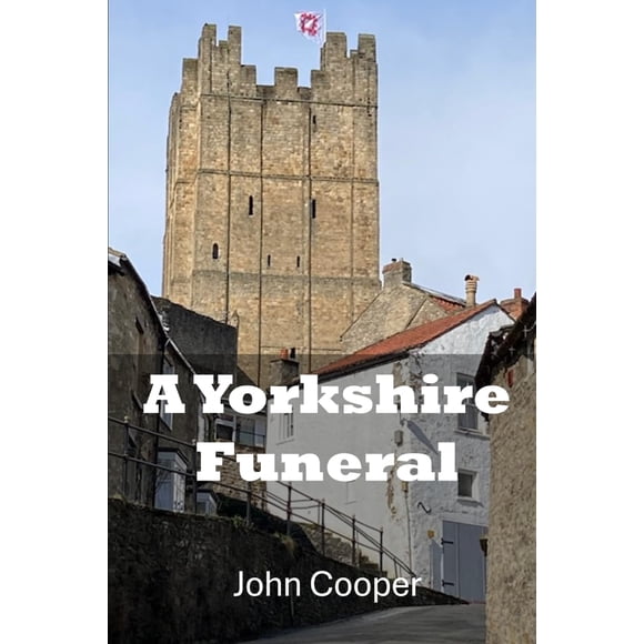 Una funeraria en Yorkshire: novela ficticia ambientada en Richmond