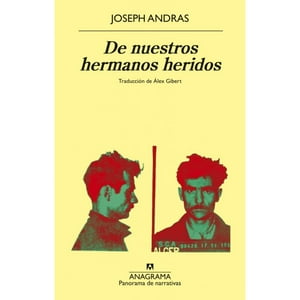 Anagrama - De Nuestros Hermanos Heridos