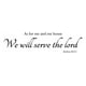 thumbnail image 1 of Decomural Serve The Lord Bible Verse WS-42985, 1 of 2