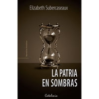 Editorial Catalonia - La Patria En Sombras