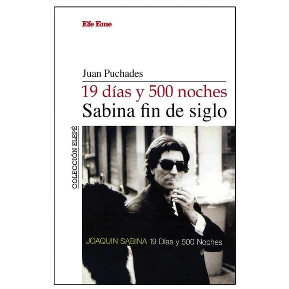 LIBRO 19 Dias Y 500 Noches Sabina Fin De Siglo