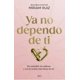 thumbnail image 1 of Libro Ya No Dependo De Ti, 1 of 2