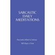thumbnail image 1 of Majosta – Meditaciones Diarias Sarcásticas: Precisamente lo que es falso – 365 días al año, 1 of 1