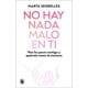 thumbnail image 1 of Libro No Hay Nada Malo En Ti - Marta Segrelles, 1 of 2