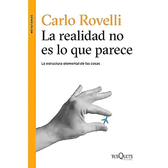 Libro La realidad no es lo que parece - Carlo Rovelli