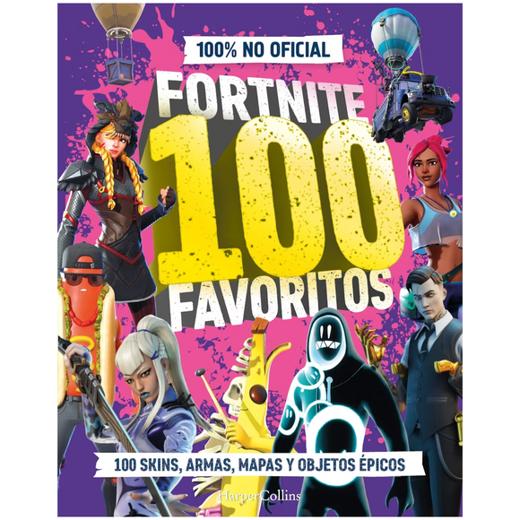 Fortnite 100 favoritos: La guia definitiva de lo mejor