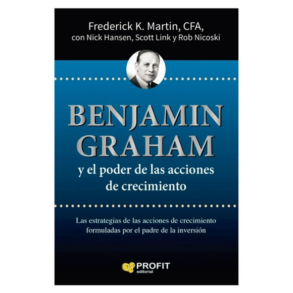 Libro Benjamin Graham y El Crecimiento De Los Mercados