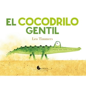 Zig-Zag - Libro El Cocodrilo Gentil