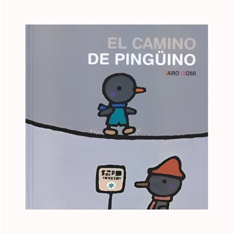Fce Mexico - Libro El Camino De Pinguino /347
