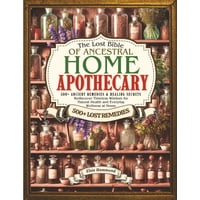 Publishdrive - Libro La Biblia Perdida De Ancestral Home Apothecary Más De 500 Remedios